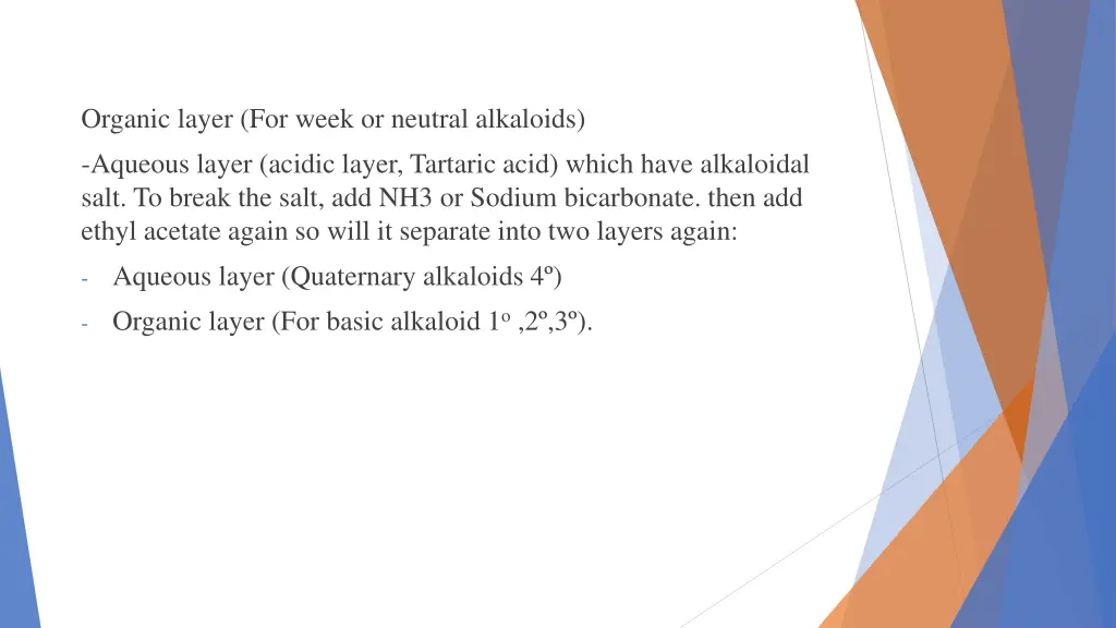 organic layer for week or neutral alkaloids