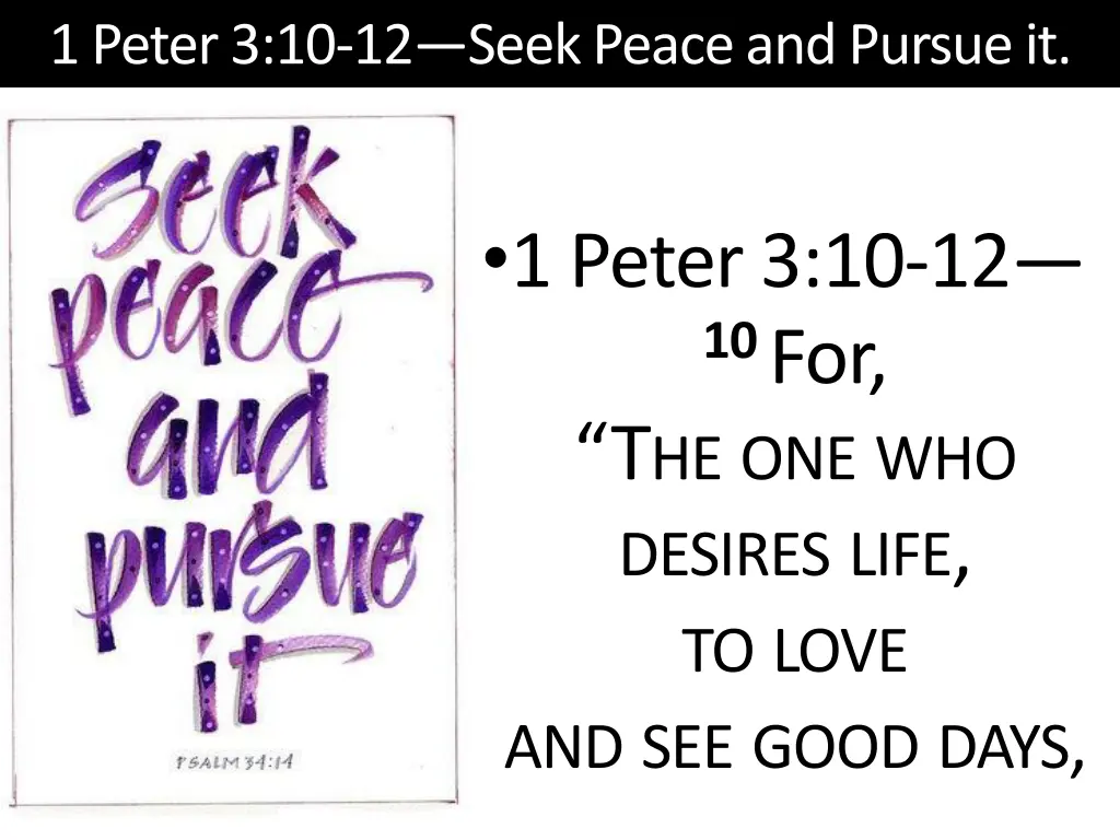 1 peter 3 10 12 seek peace and pursue it