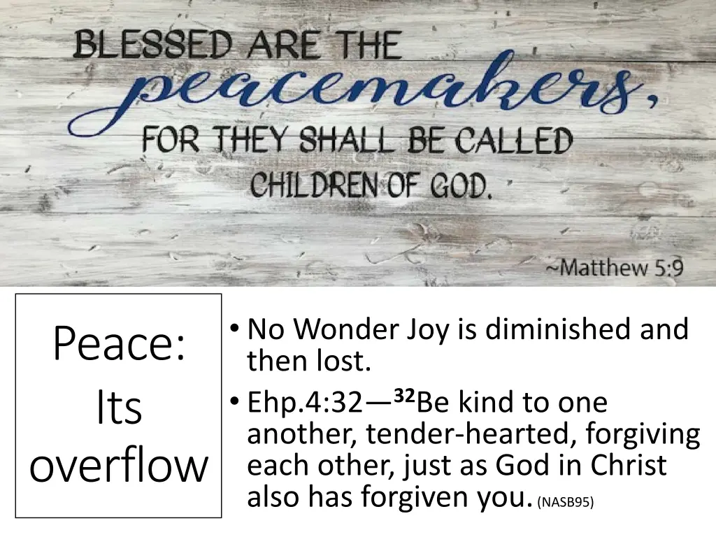no wonder joy is diminished and then lost