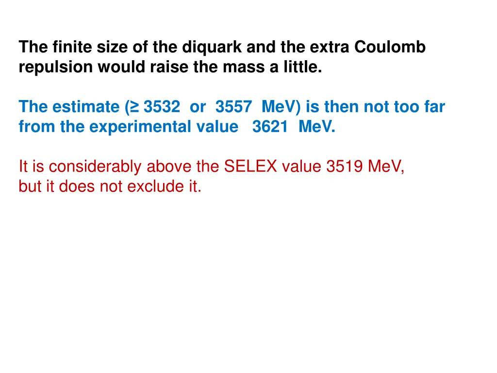 the finite size of the diquark and the extra