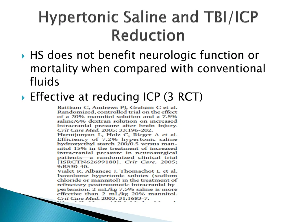 hs does not benefit neurologic function