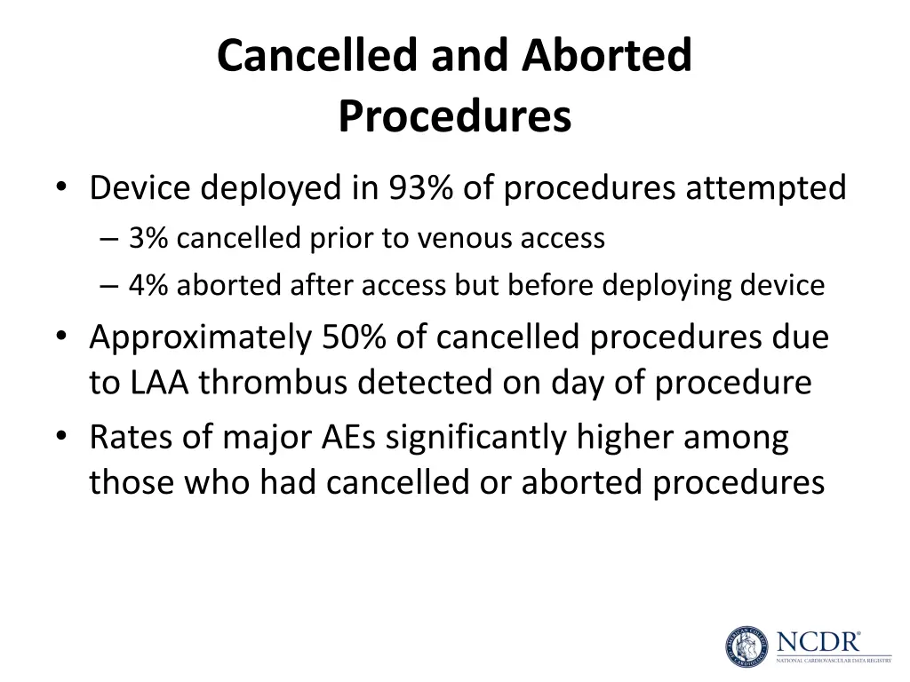 cancelled and aborted procedures