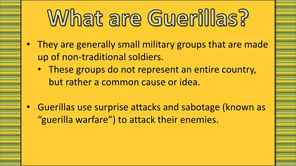 what are guerillas