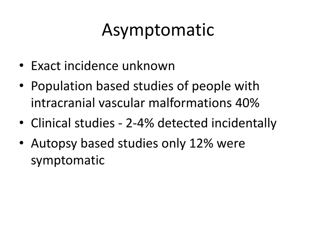 asymptomatic