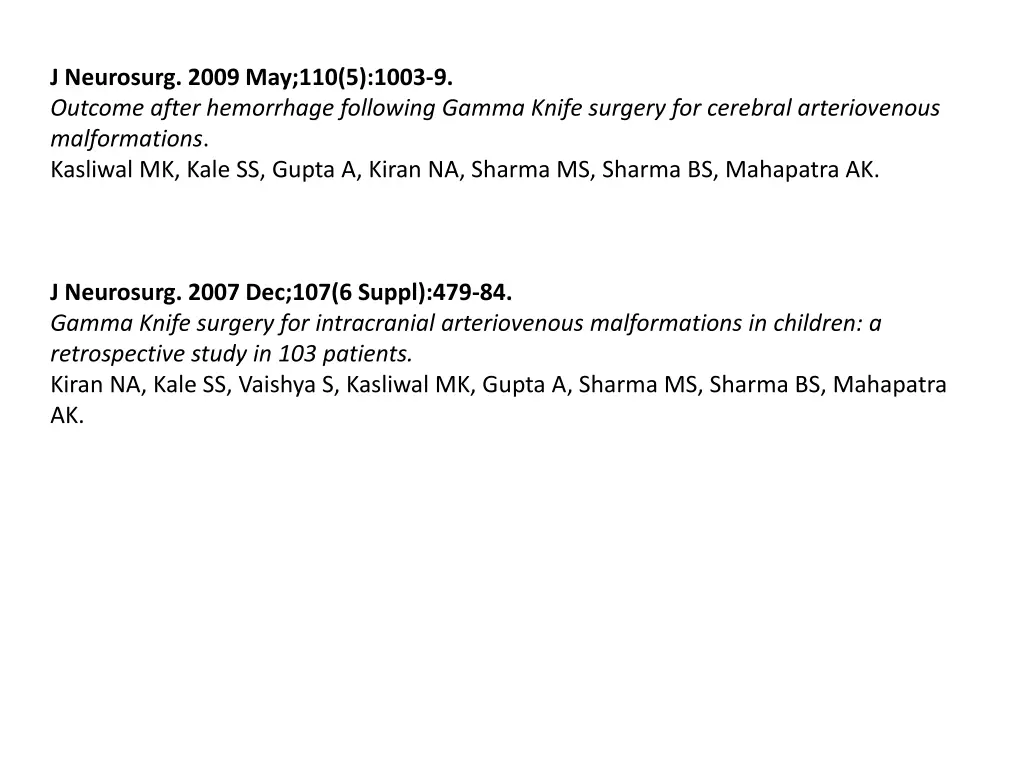 j neurosurg 2009 may 110 5 1003 9 outcome after