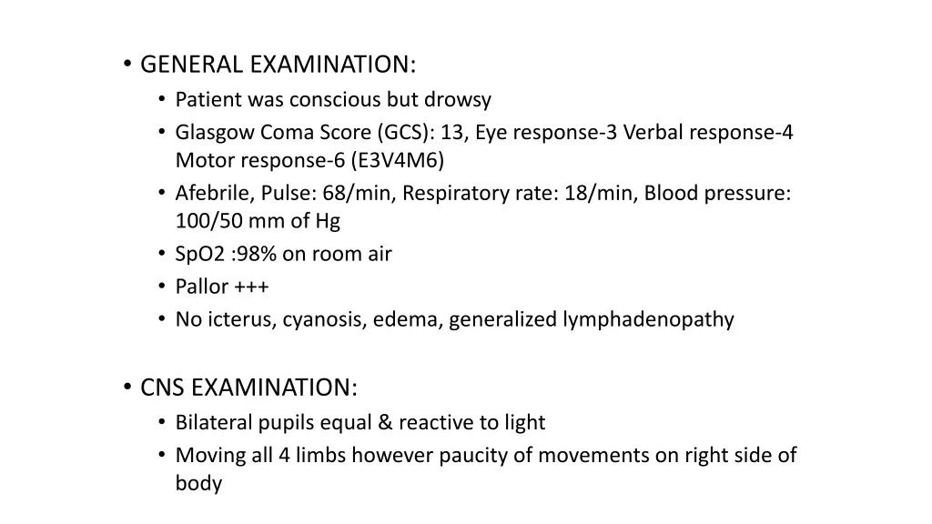 general examination patient was conscious