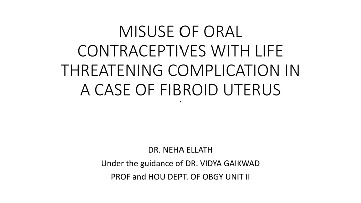 misuse of oral contraceptives with life