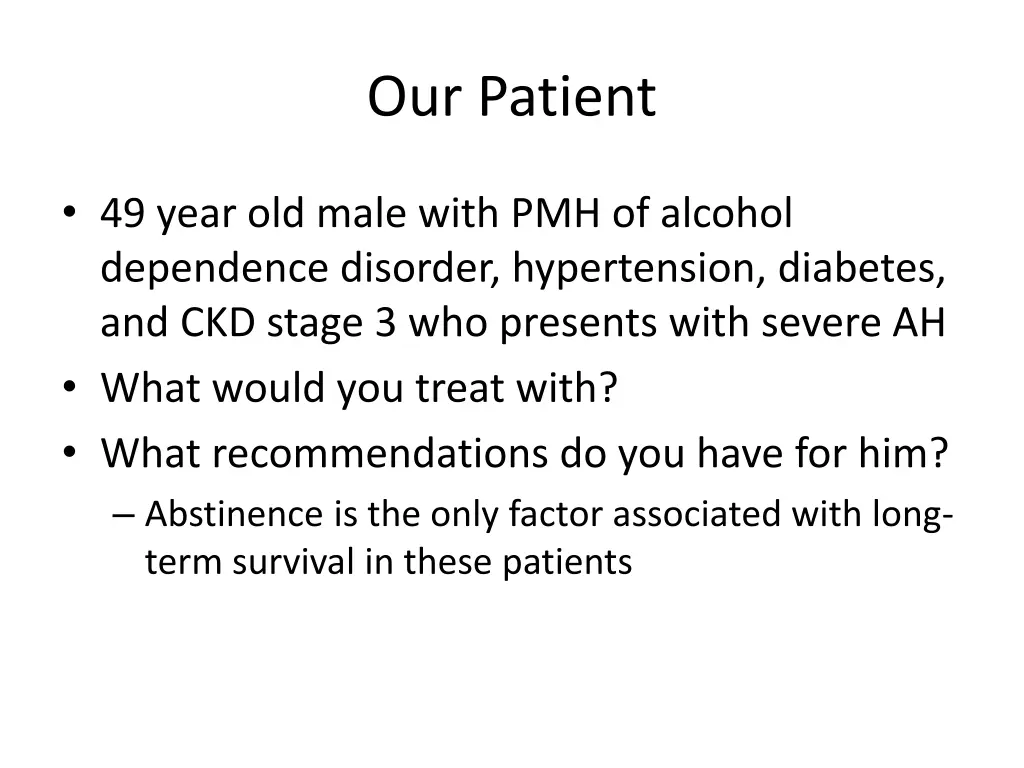 our patient