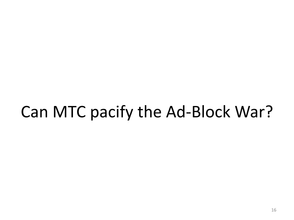 can mtc pacify the ad block war