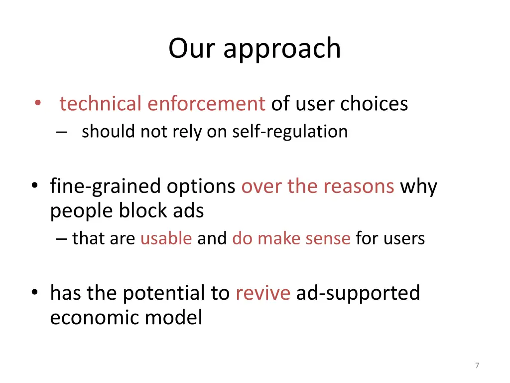 our approach
