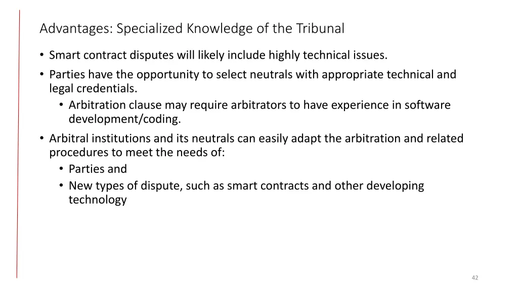 advantages specialized knowledge of the tribunal