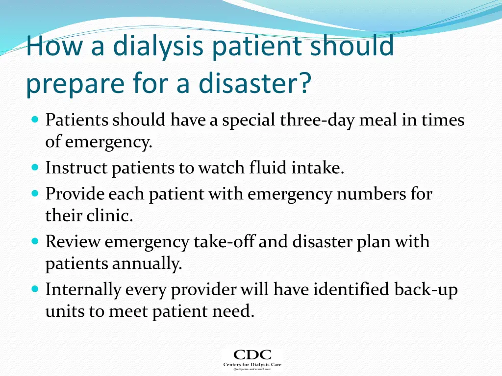 how a dialysis patient should prepare