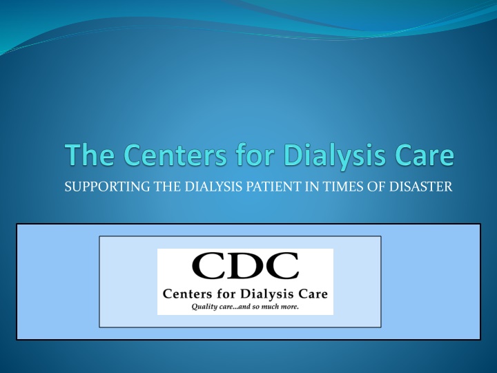 supporting the dialysis patient in times
