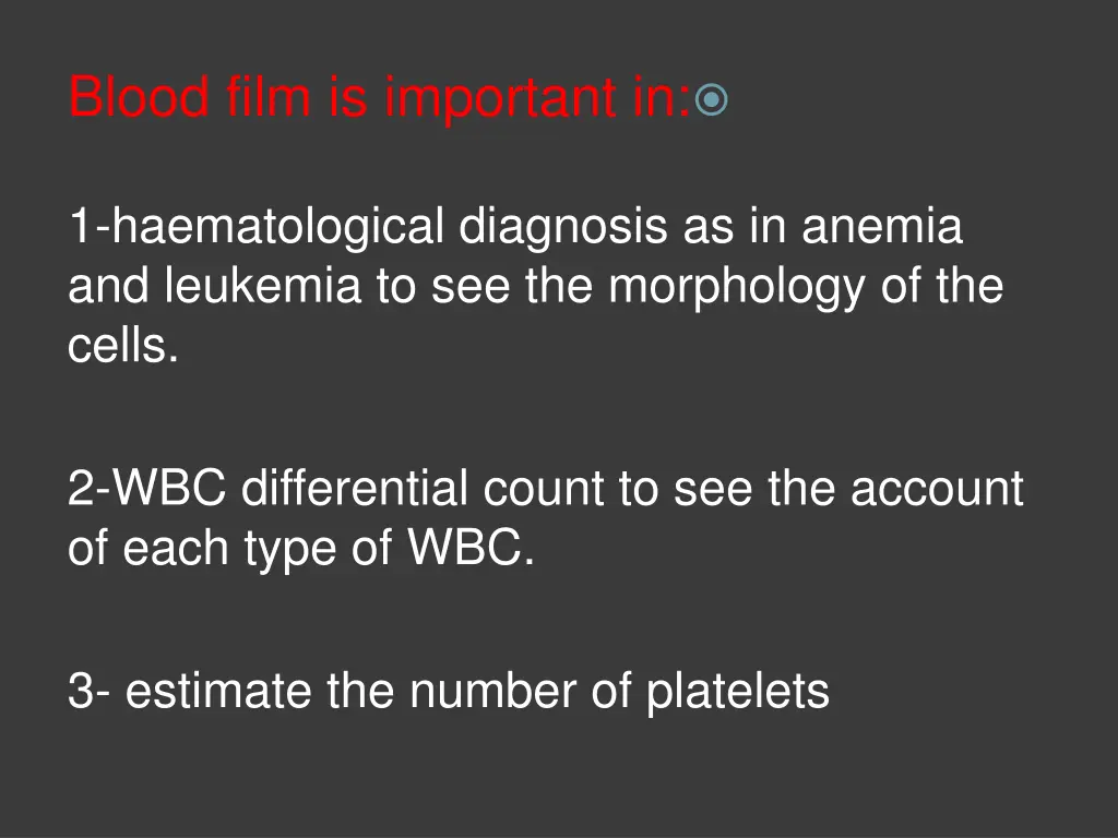 blood film is important in