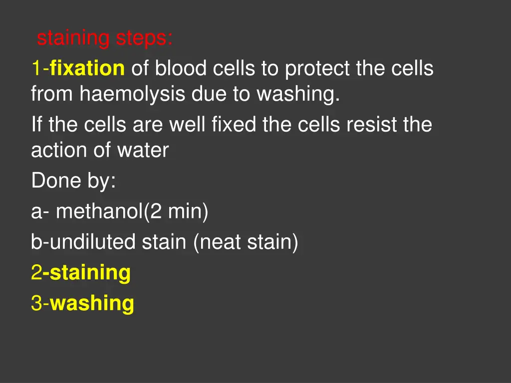 staining steps 1 fixation of blood cells