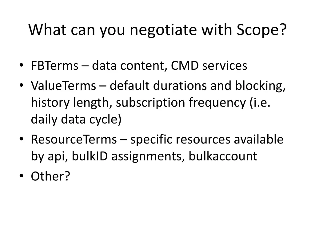what can you negotiate with scope