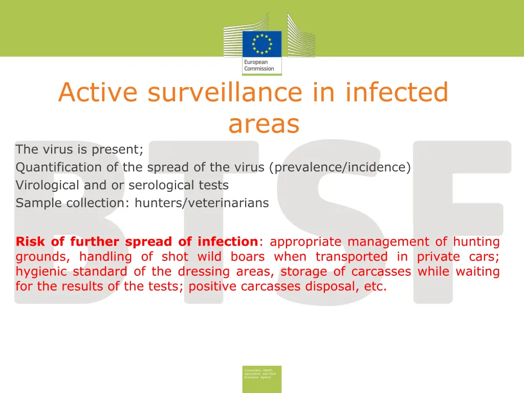 active surveillance in infected areas the virus