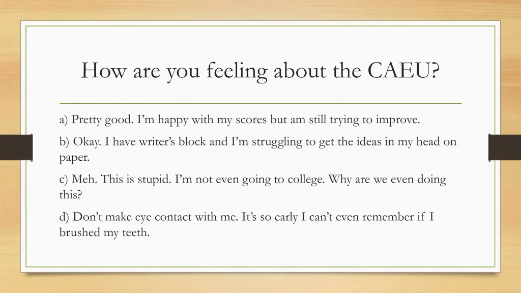 how are you feeling about the caeu