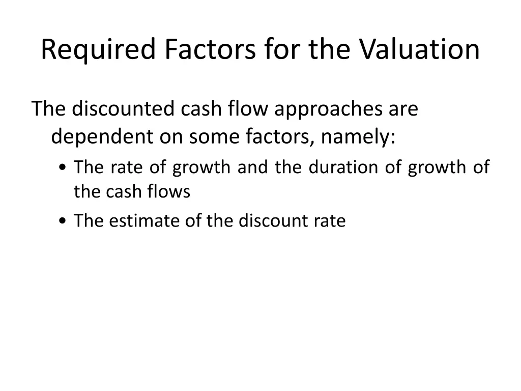 required factors for the valuation