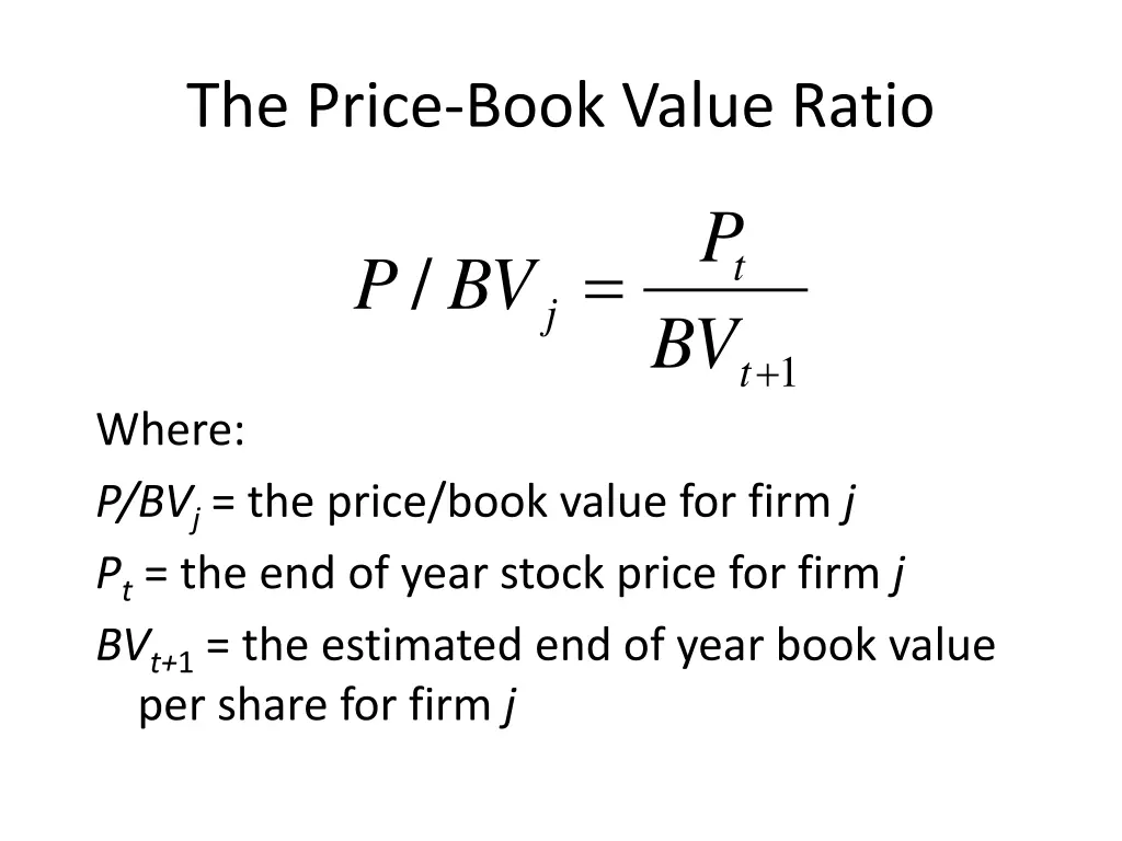 the price book value ratio 1