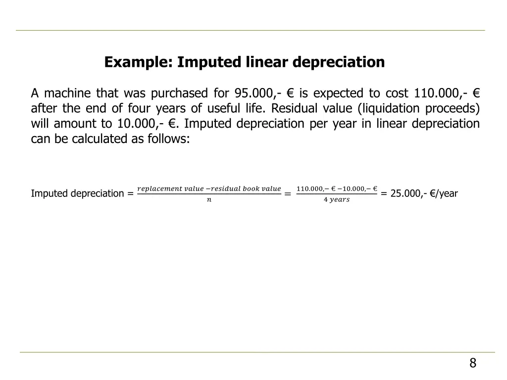 example imputed linear depreciation
