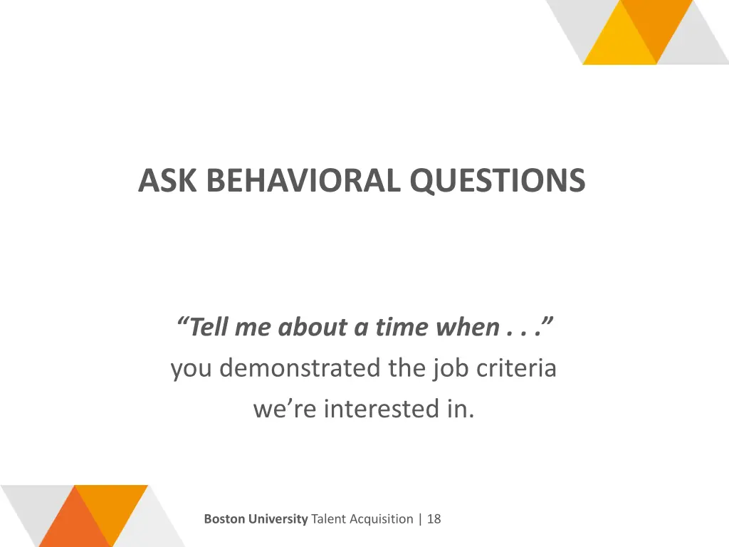 ask behavioral questions