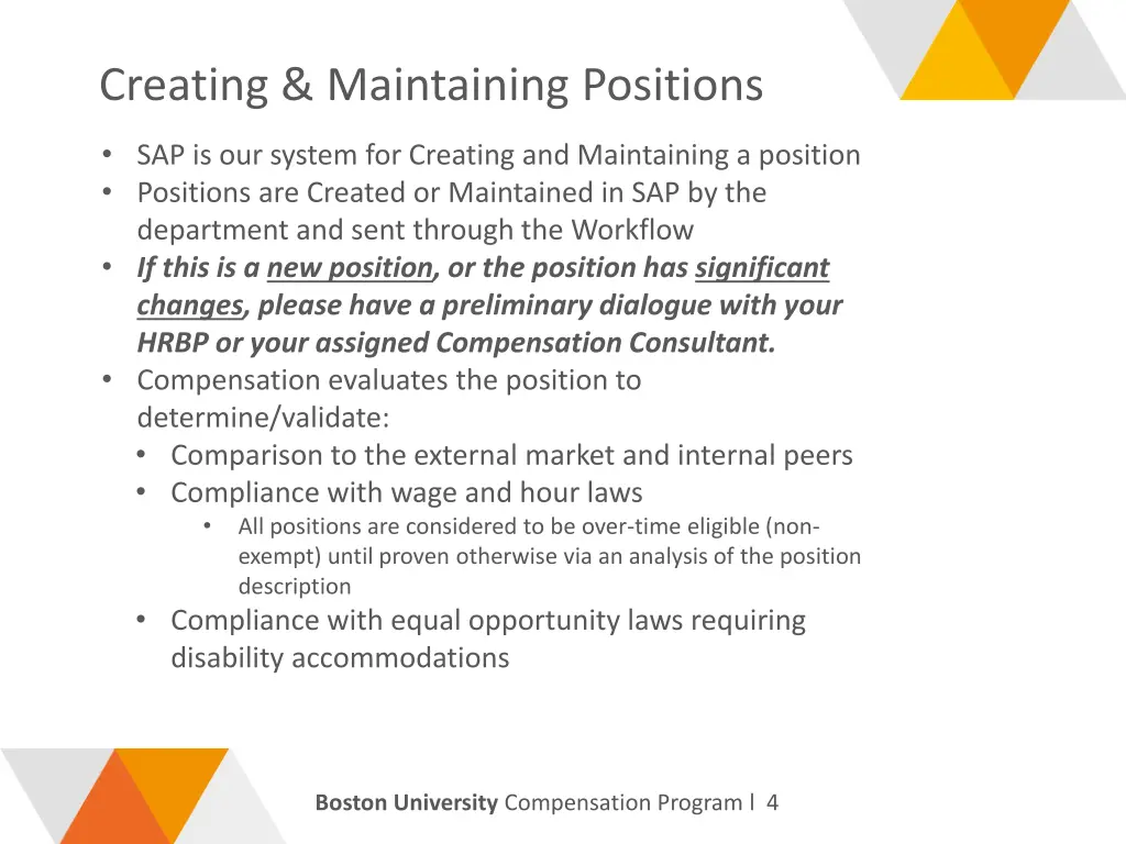 creating maintaining positions