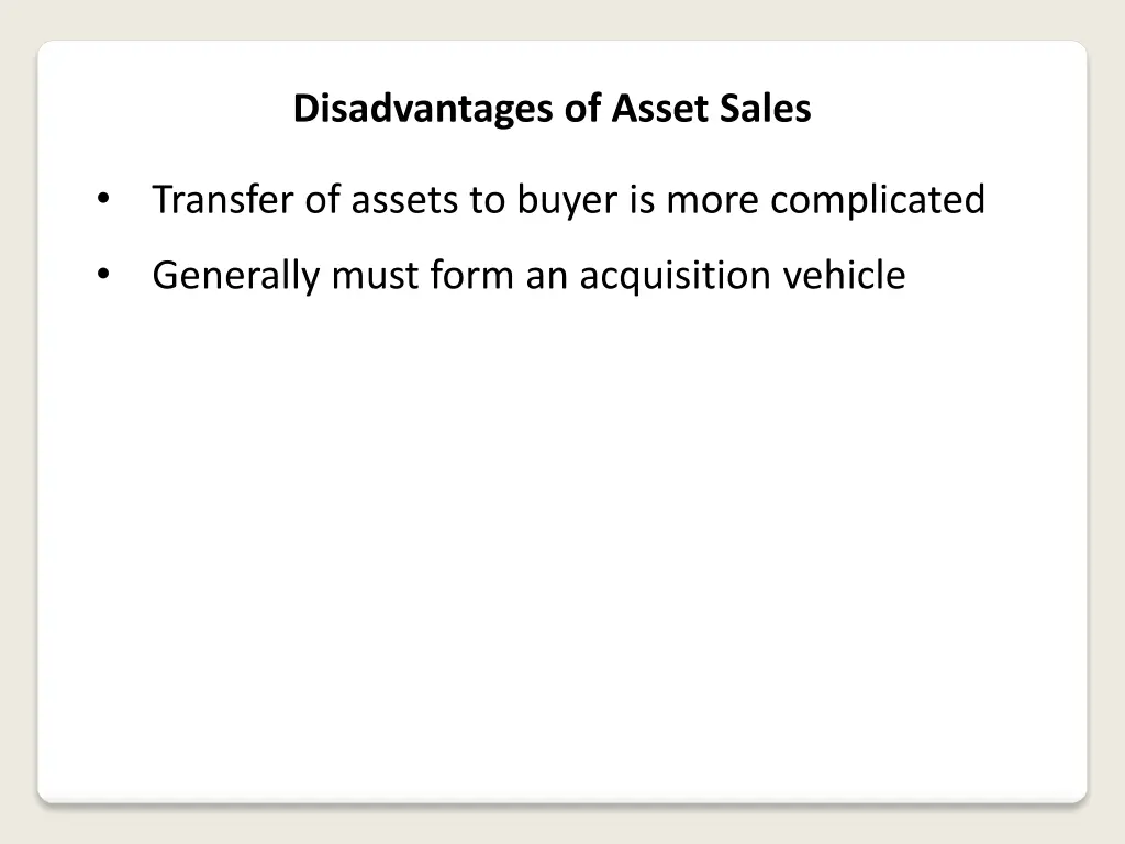disadvantages of asset sales 1