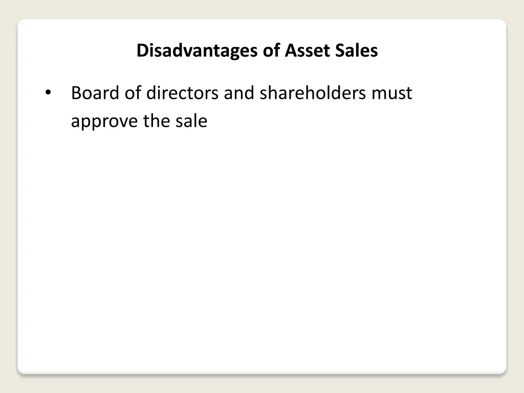 disadvantages of asset sales 10