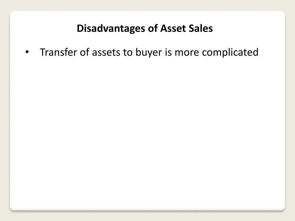 disadvantages of asset sales