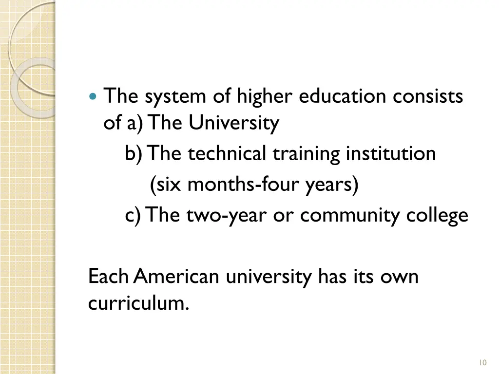 the system of higher education consists