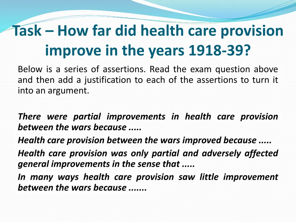 task how far did health care provision improve