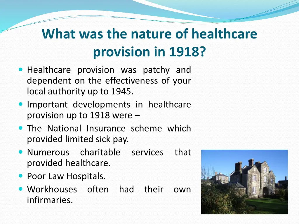 what was the nature of healthcare provision