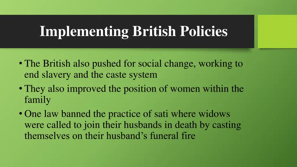 implementing british policies 1