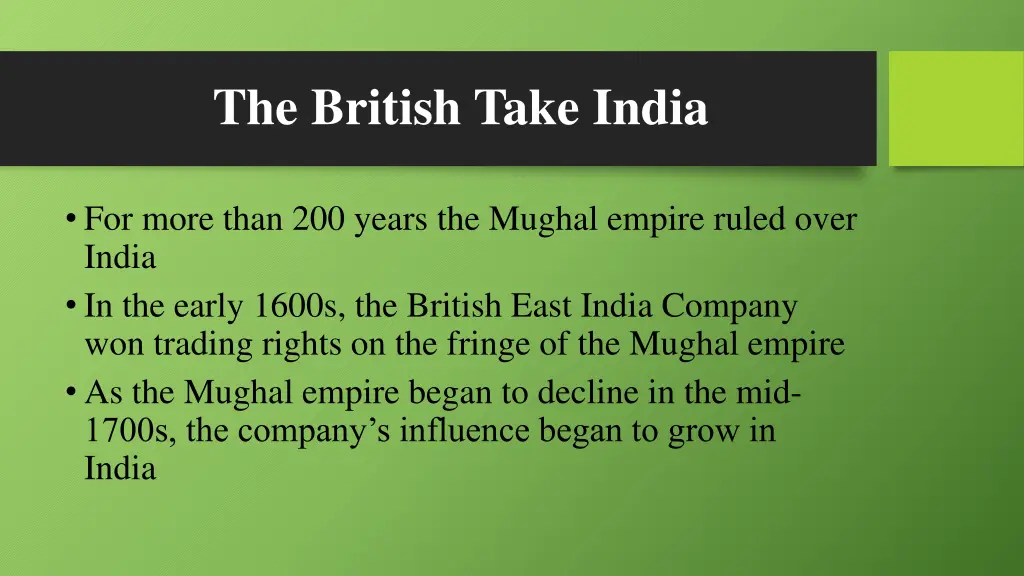 the british take india