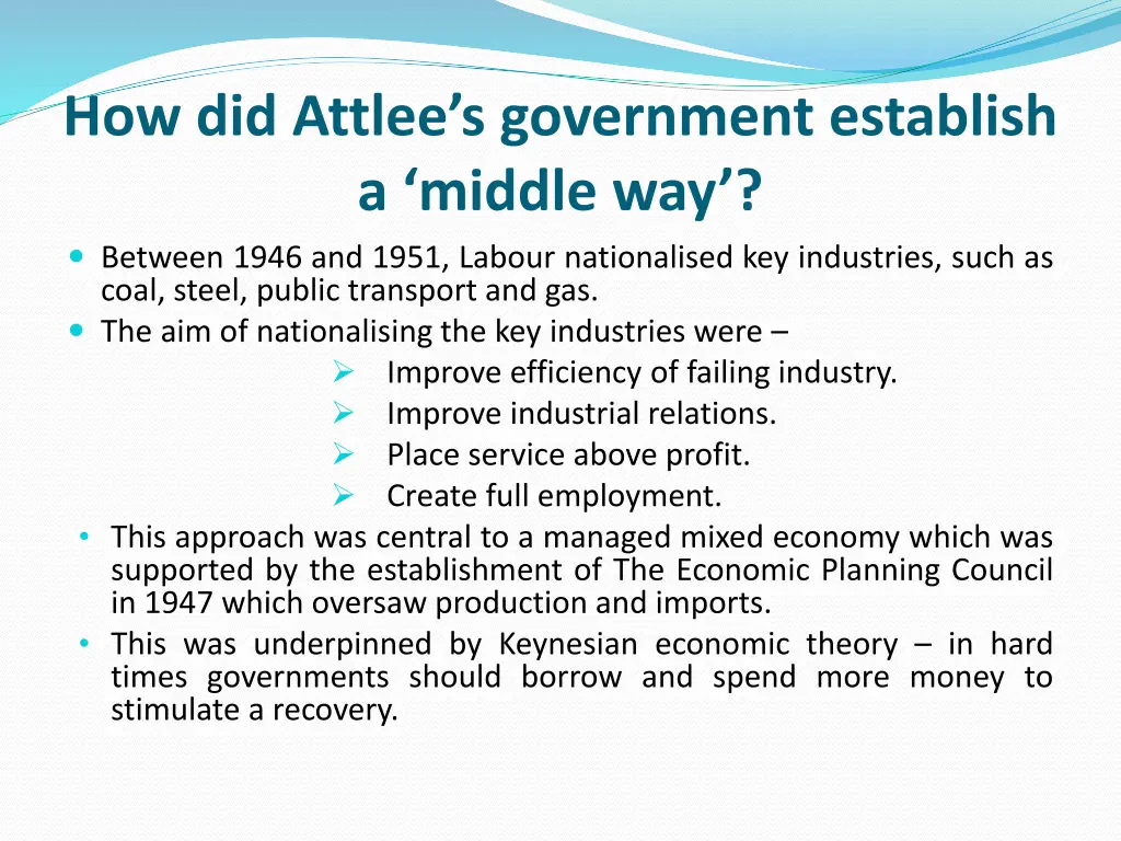 how did attlee s government establish a middle