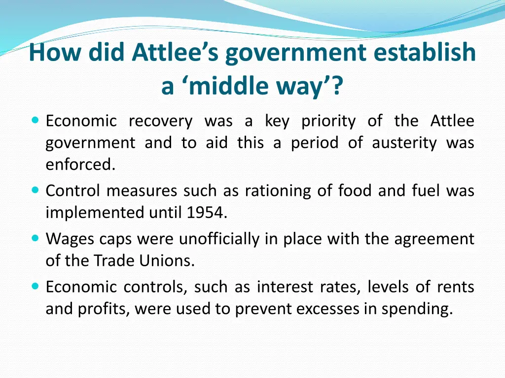 how did attlee s government establish a middle way