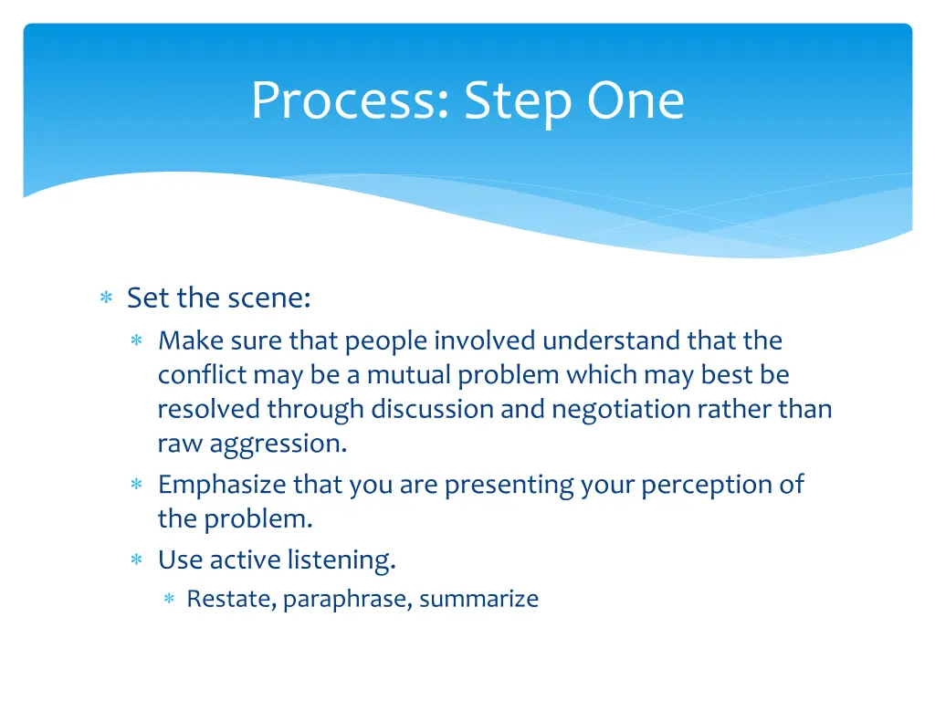process step one