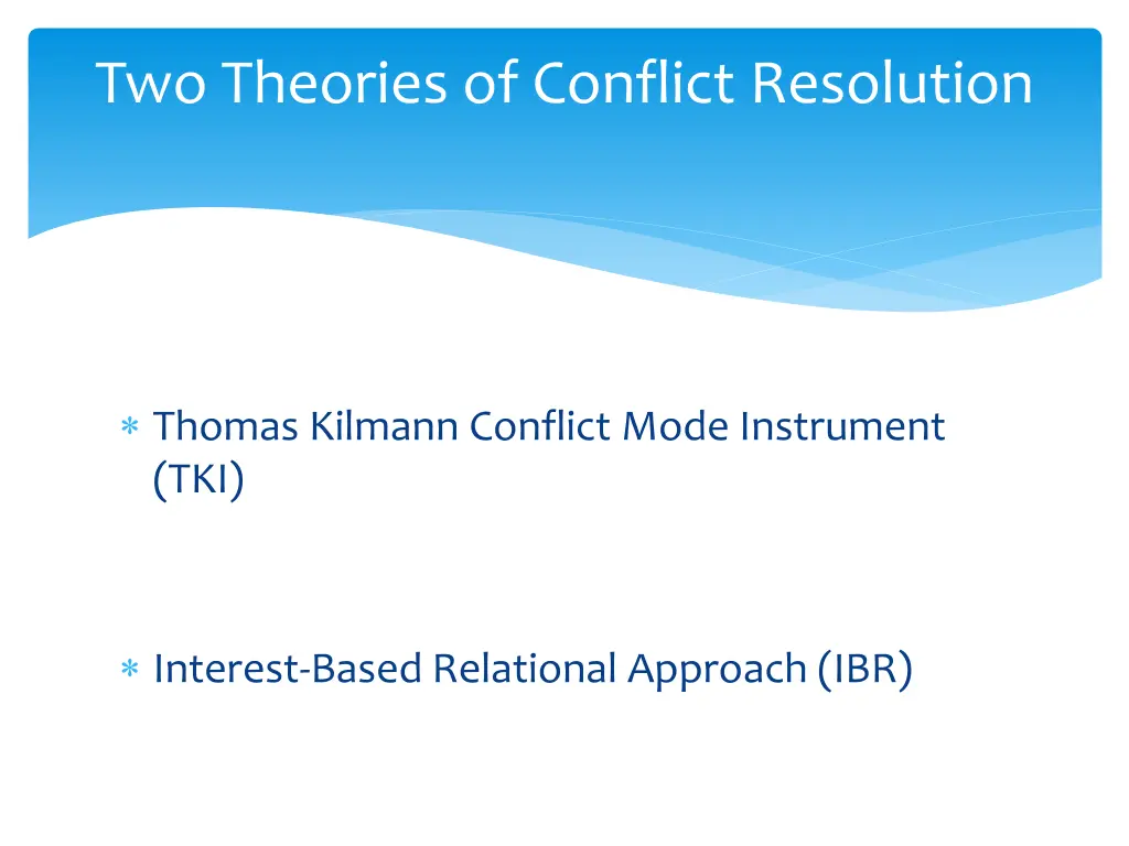 two theories of conflict resolution