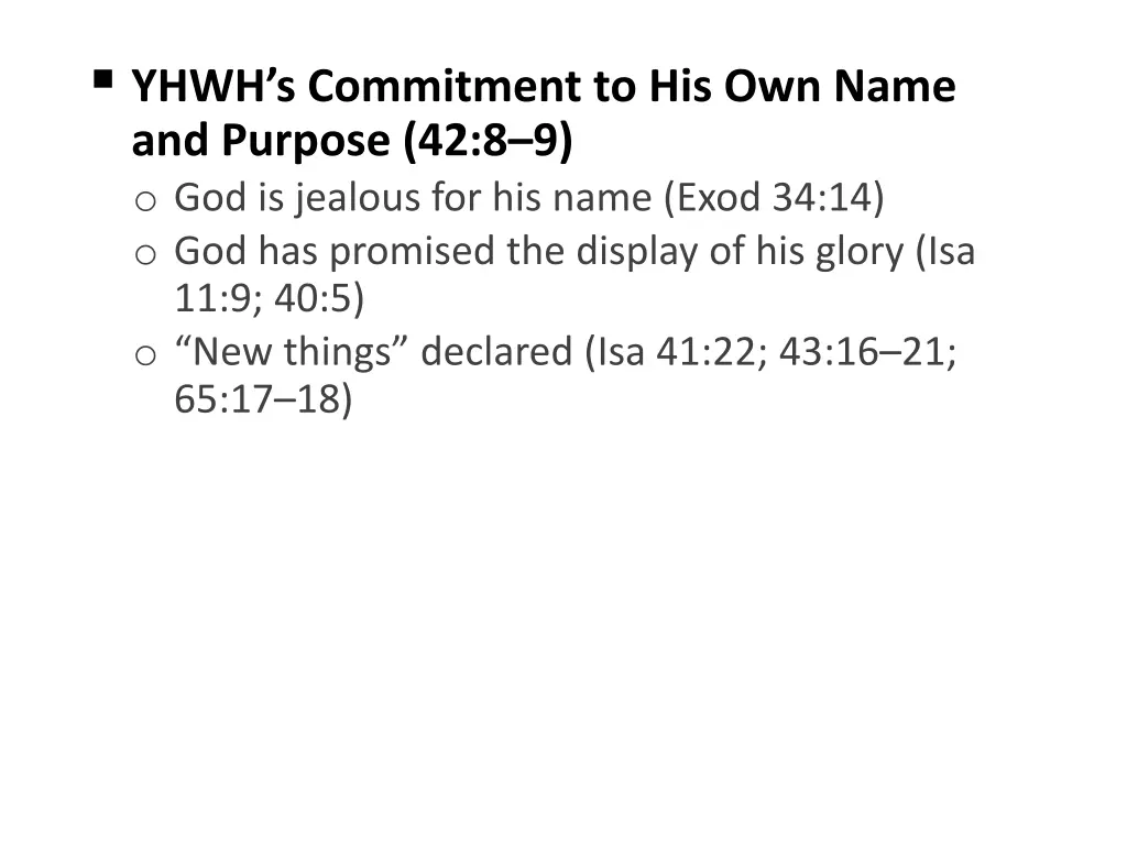 yhwh s commitment to his own name and purpose