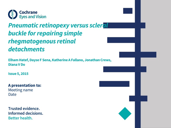 pneumatic retinopexyversus scleral buckle