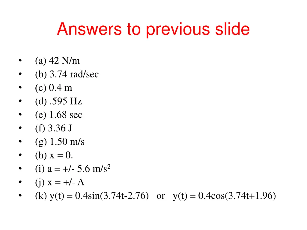 answers to previous slide