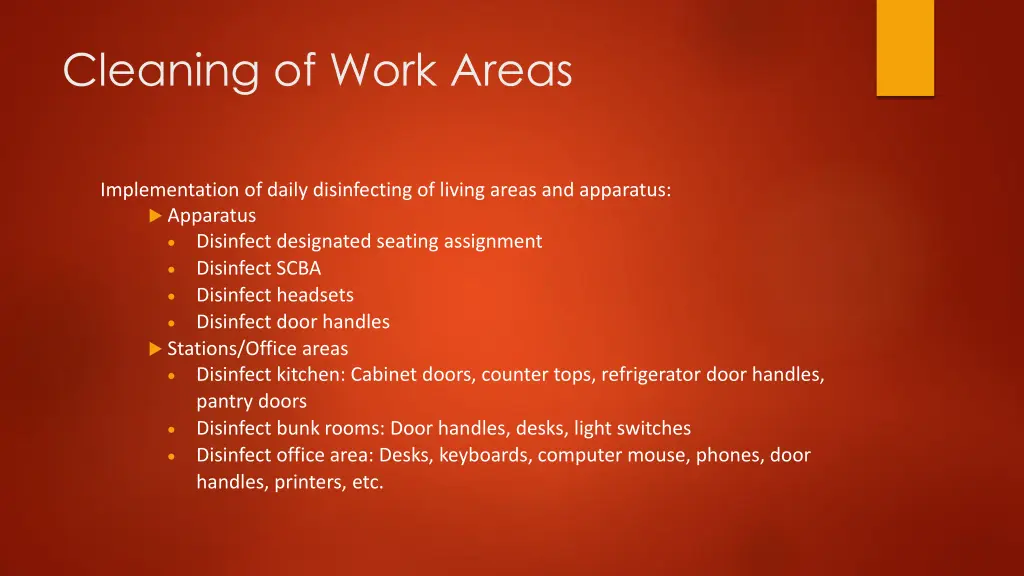 cleaning of work areas