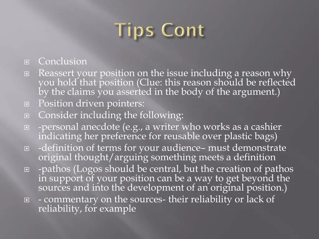 conclusion reassert your position on the issue