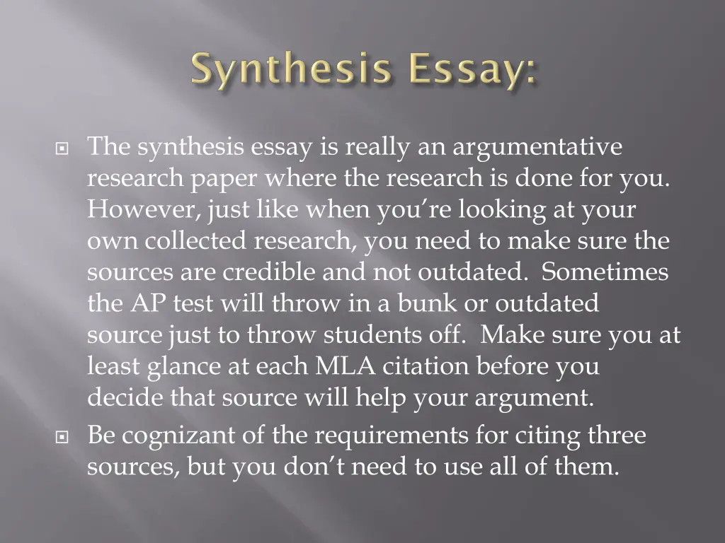 the synthesis essay is really an argumentative
