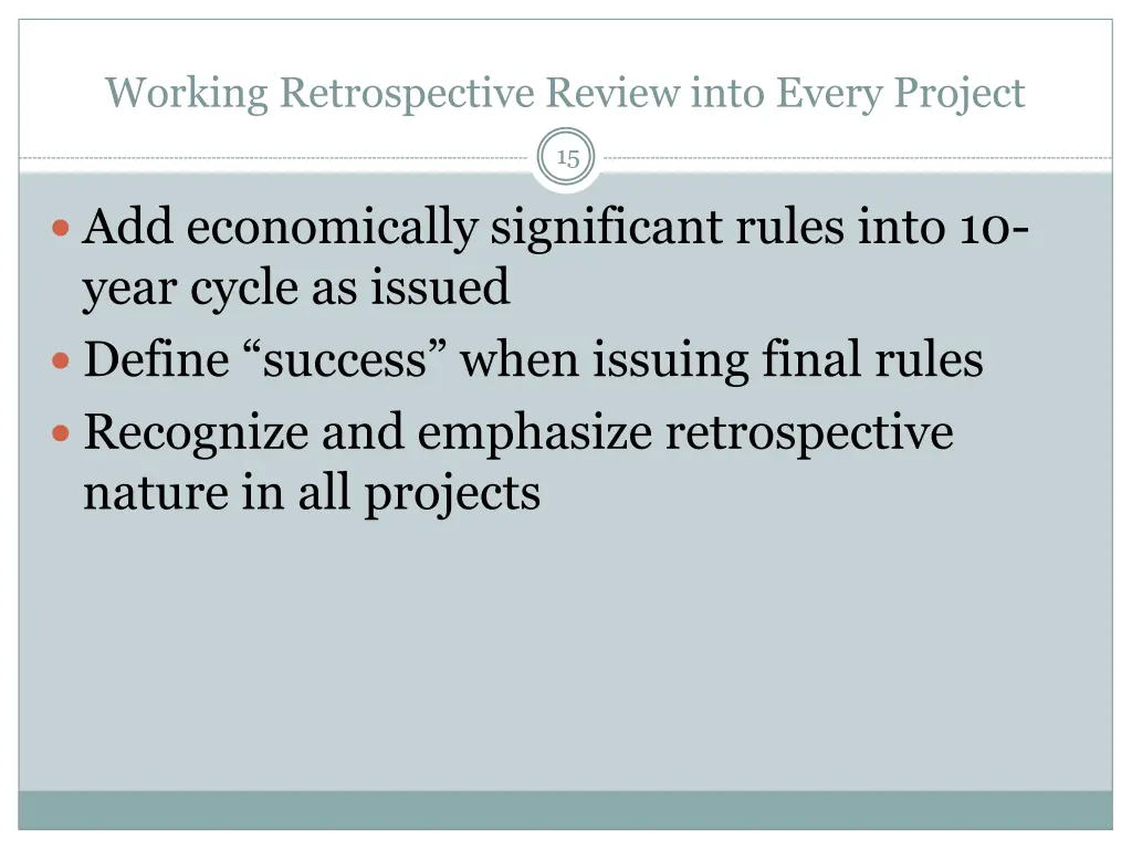 working retrospective review into every project