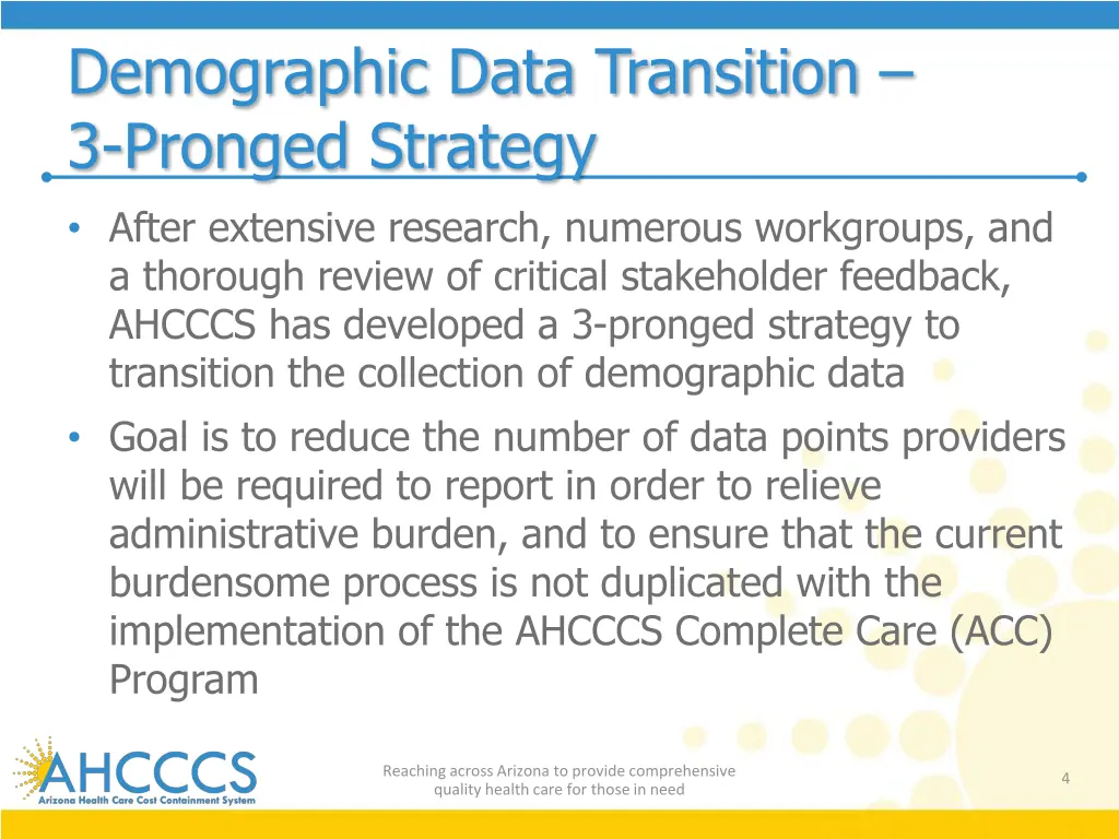 demographic data transition 3 pronged strategy