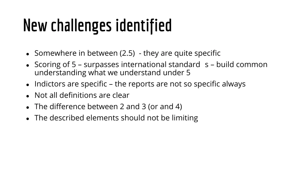 new challenges identified