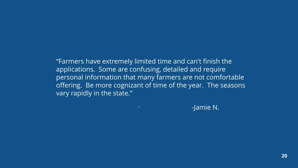 farmers have extremely limited time