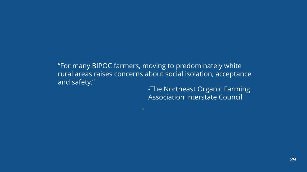 for many bipoc farmers moving to predominately